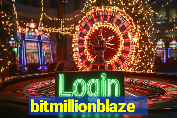 bitmillionblaze