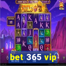 bet 365 vip