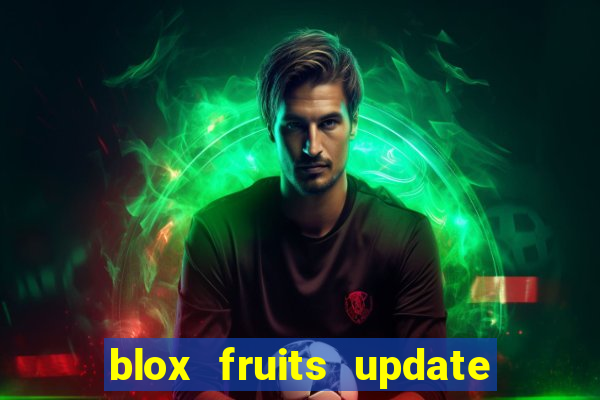blox fruits update 20 fruits