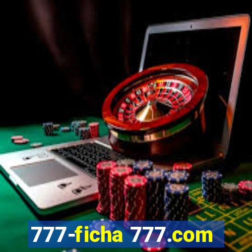 777-ficha 777.com