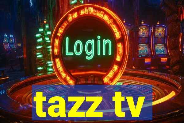 tazz tv