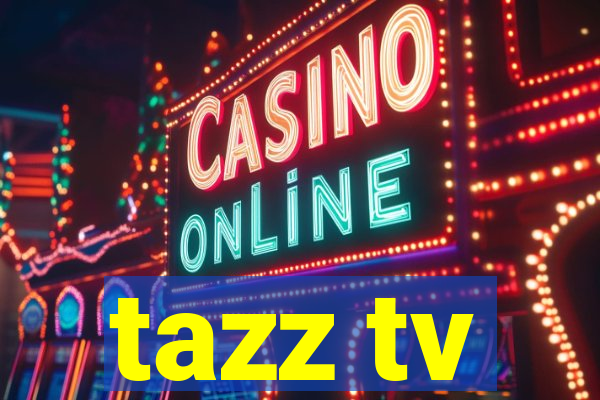 tazz tv