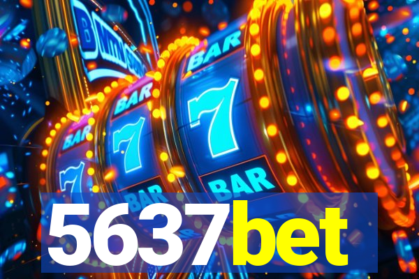 5637bet
