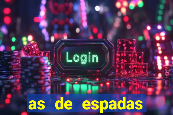 as de espadas tarot conselho