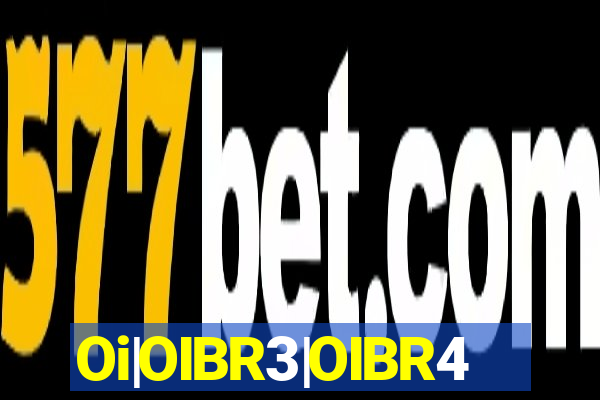Oi|OIBR3|OIBR4