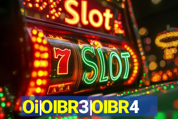 Oi|OIBR3|OIBR4