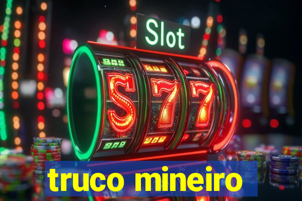 truco mineiro
