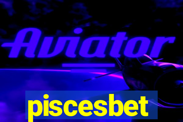 piscesbet