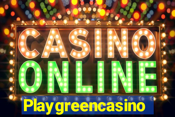 Playgreencasino