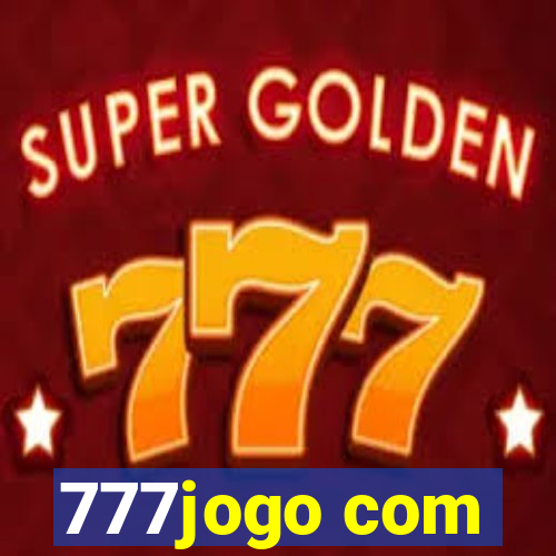 777jogo com