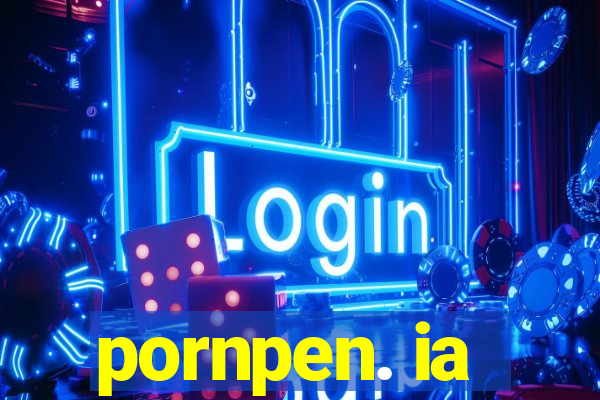pornpen. ia