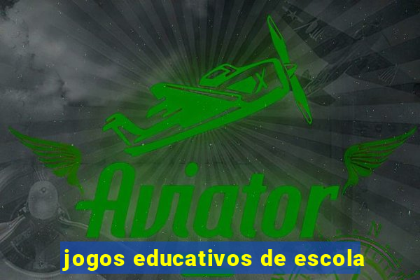 jogos educativos de escola