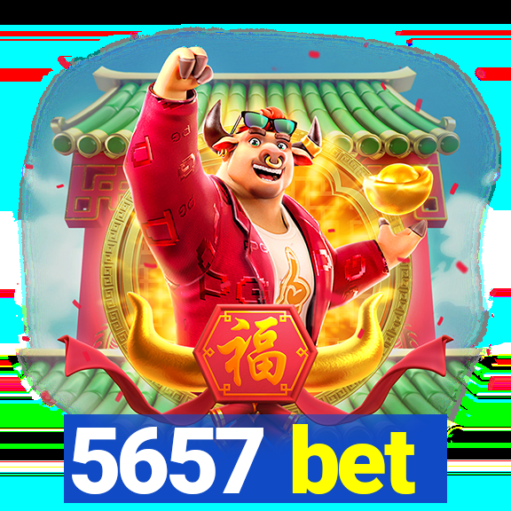 5657 bet