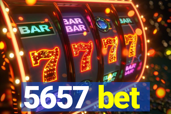 5657 bet