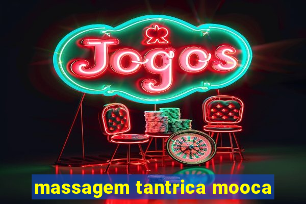 massagem tantrica mooca