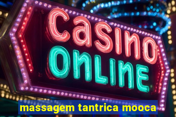 massagem tantrica mooca