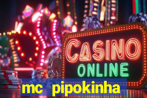 mc pipokinha privacy vazados
