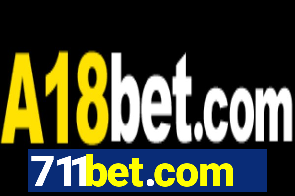 711bet.com