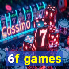 6f games