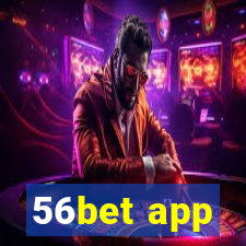 56bet app