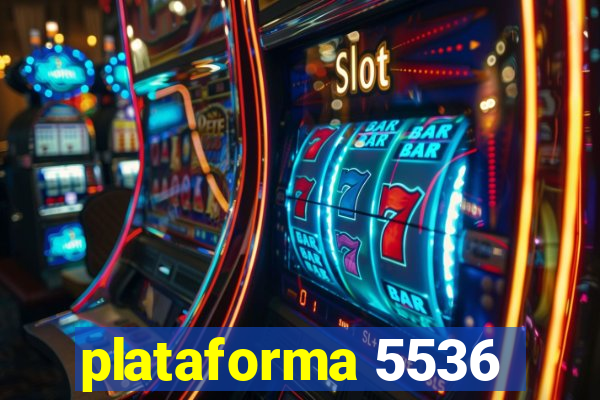 plataforma 5536