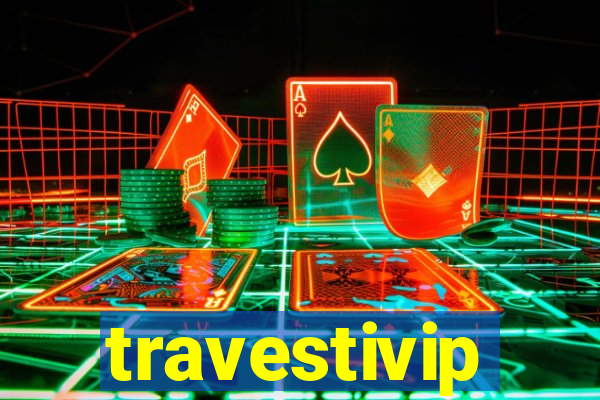 travestivip
