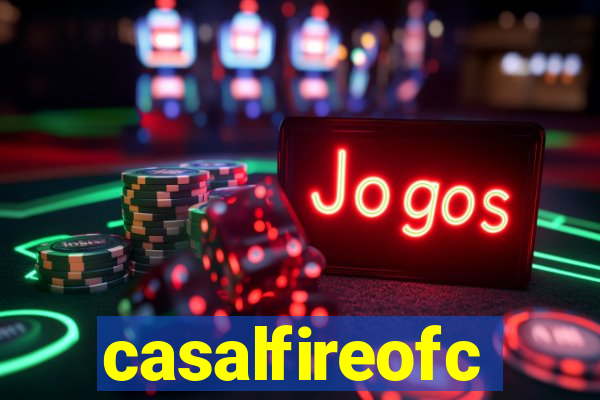 casalfireofc