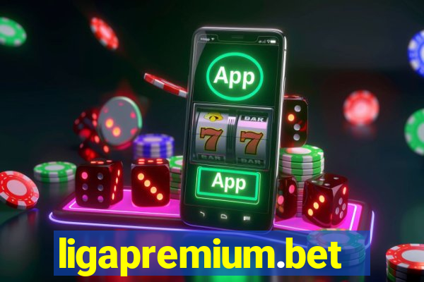 ligapremium.bet