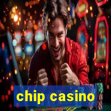 chip casino