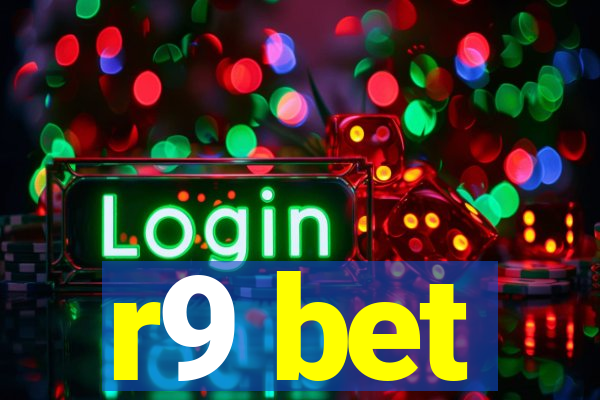 r9 bet