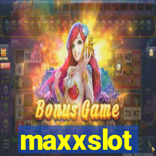 maxxslot