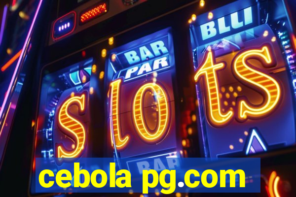 cebola pg.com