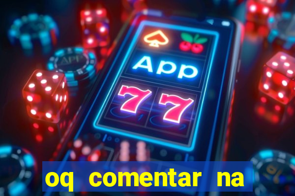 oq comentar na foto do amigo jogador de futebol
