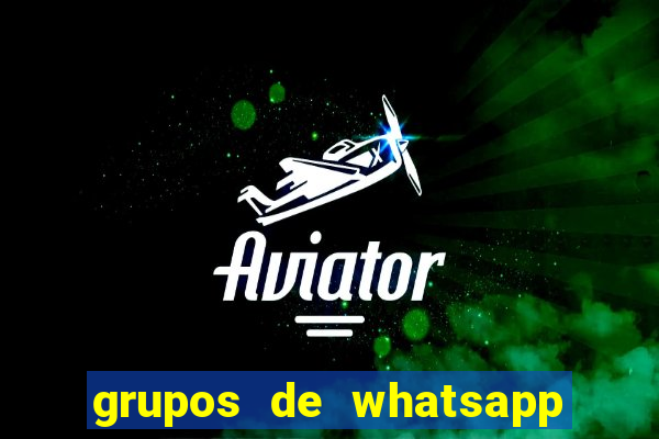 grupos de whatsapp de putaria