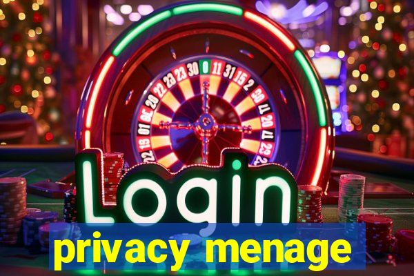 privacy menage