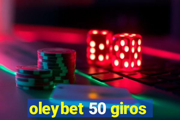 oleybet 50 giros