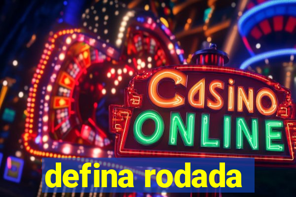 defina rodada