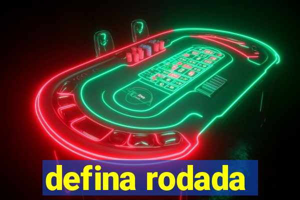 defina rodada