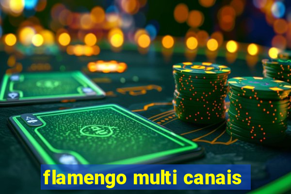 flamengo multi canais