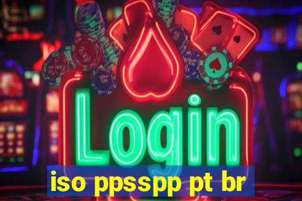 iso ppsspp pt br