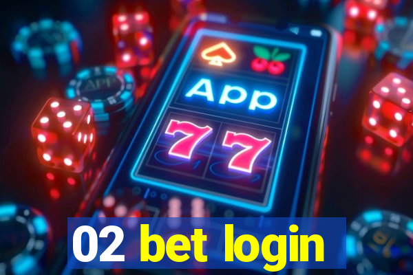 02 bet login