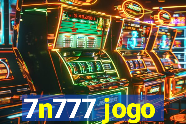 7n777 jogo