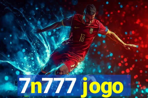 7n777 jogo