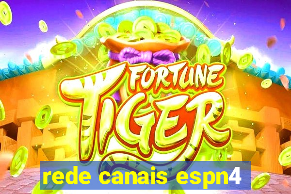 rede canais espn4
