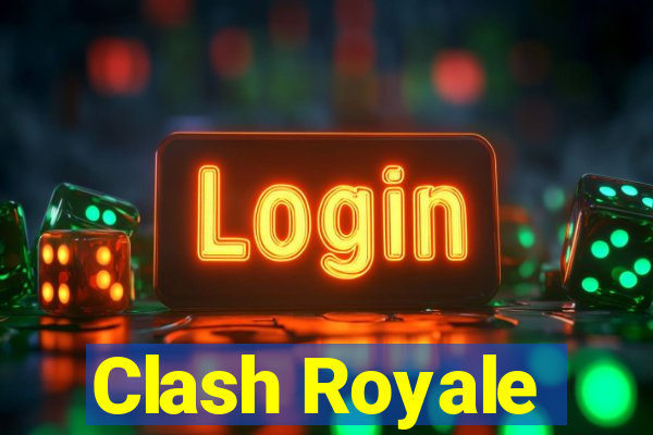 Clash Royale