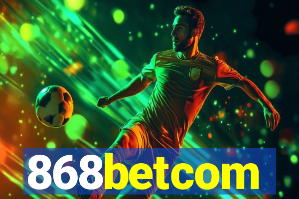 868betcom