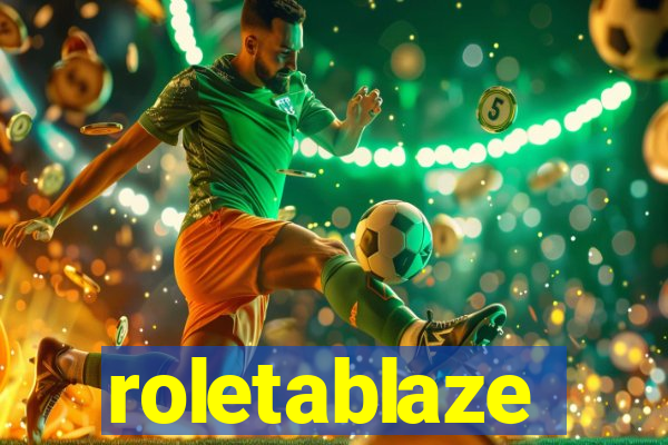 roletablaze