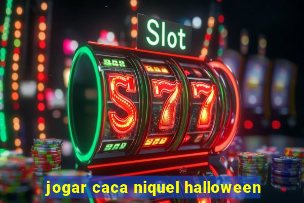 jogar caca niquel halloween