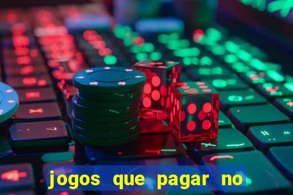 jogos que pagar no pix de verdade