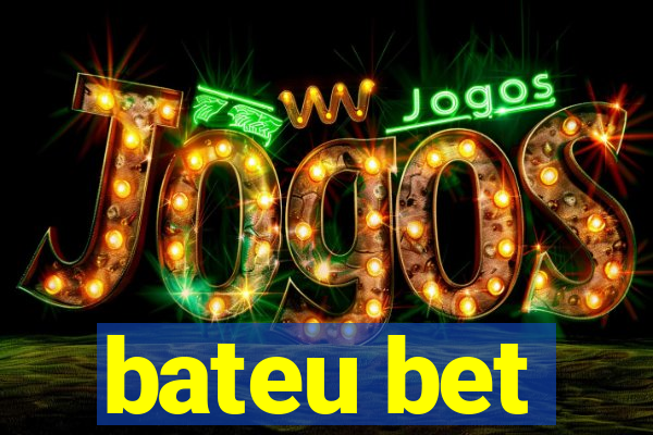 bateu bet